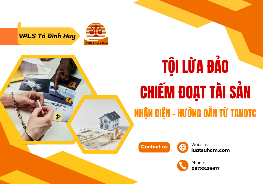 Tội lừa đảo chiếm đoạt tài sản nhận diện và hướng dẫn từ TANDTC