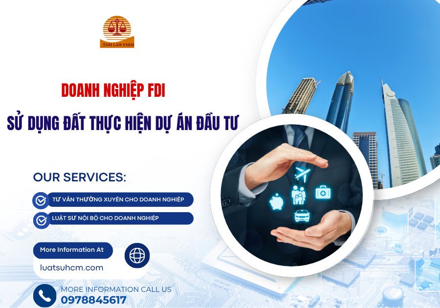 DN FDI SDĐ THỰC HIỆN DỰ ÁN ĐẦU TƯ
