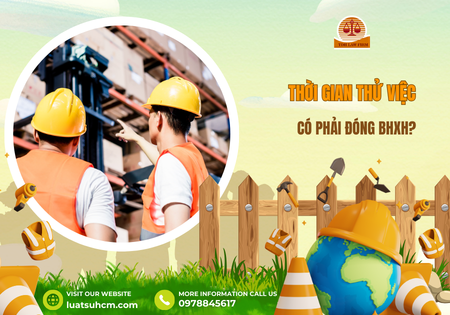 Thời gian thử việc có phải đóng BHXH