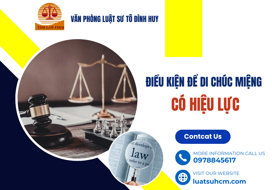điều kiện để di chúc miệng có hiệu lực