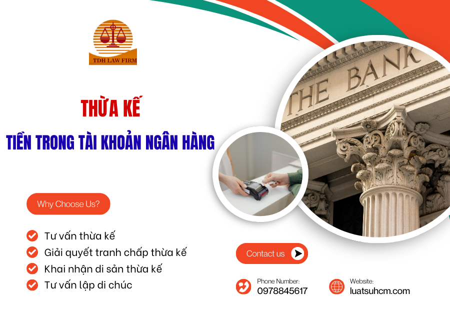 thừa kế tiền trong tài khoản ngân hàng
