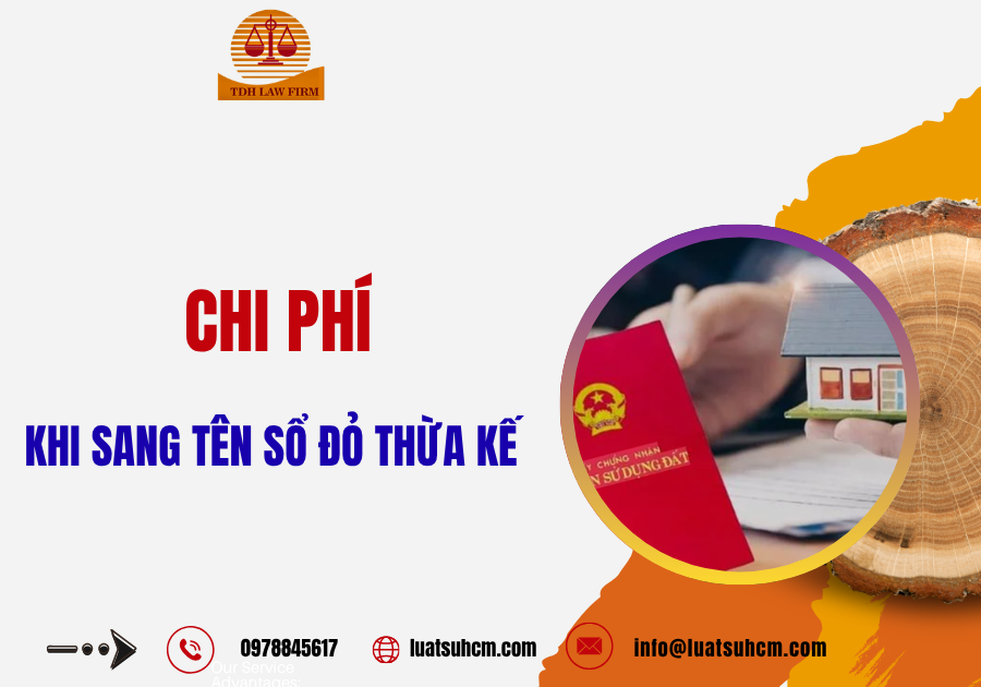 Chi phí khi sang tên sổ đỏ thừa kế
