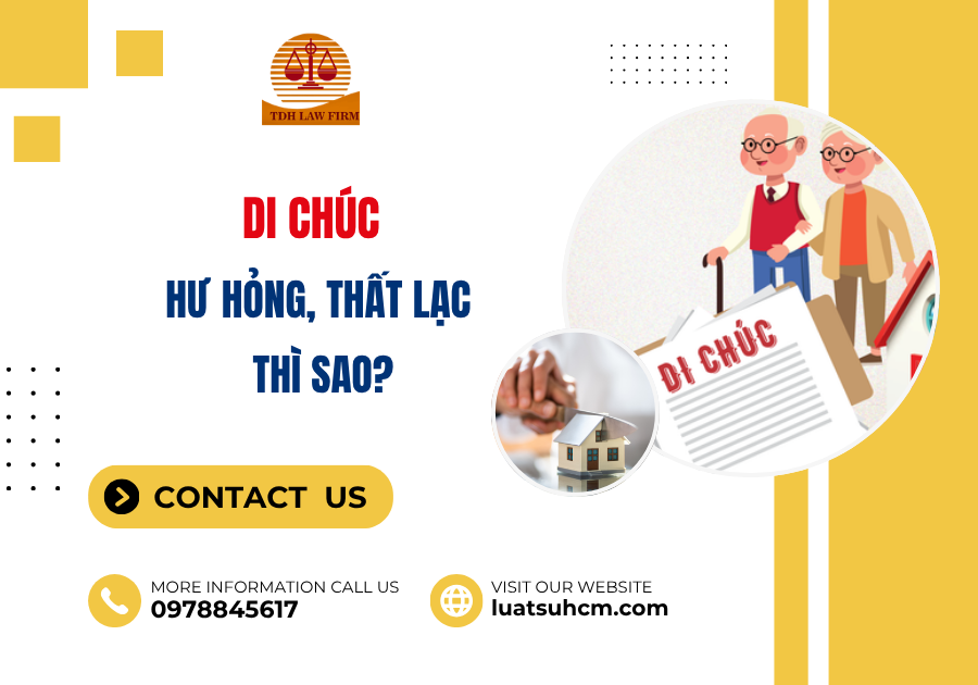 di chúc hư hỏng, thất lạc thì sao