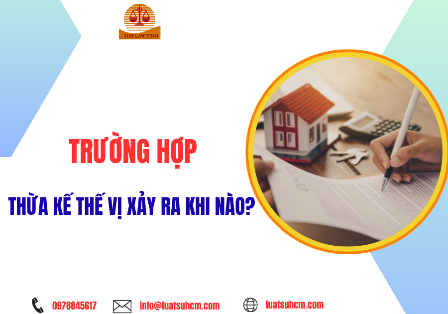 Trường hợp thừa kế thế vị