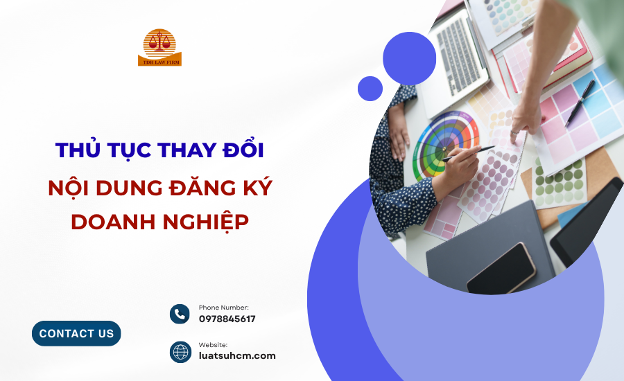 Thủ tục thay đổi nội dung đăng ký doanh nghiệp