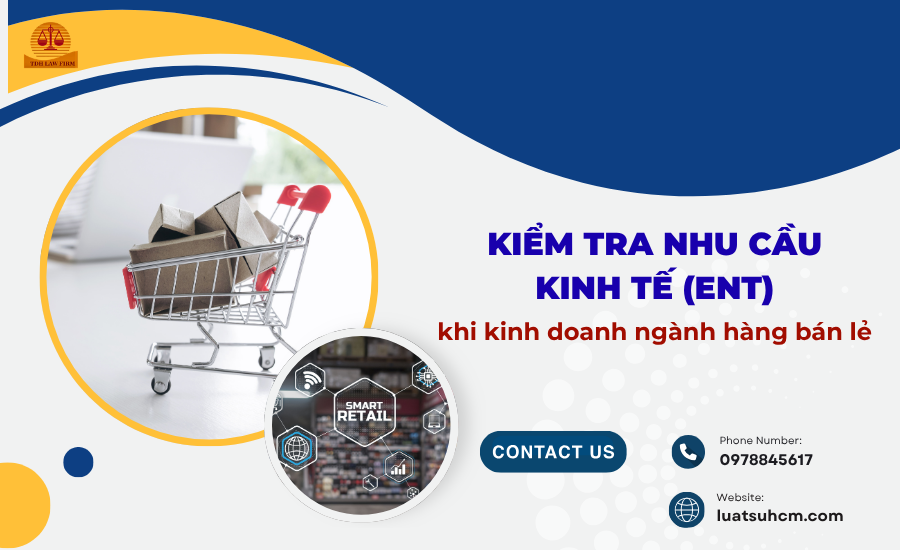 kiểm tra nhu cầu kinh tế (ENT) khi kinh doanh ngành hàng bán lẻ